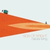 Sign of bright