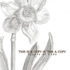 THIS IS A COPY IS THIS A COPY