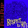 RESPECT TO 90'S